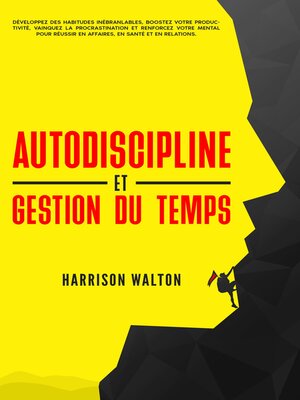 cover image of Autodiscipline et gestion du temps